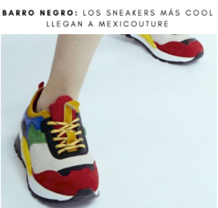 BARRO NEGRO: los sneakers más cool llegan a Mexicouture
